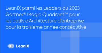 LeanIX, une entreprise SAP, placée parmi les Leaders dans le 2023 Gartner® Magic Quadrant™ pour les solutions d’architecture d’entreprise
