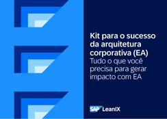 Kit para o sucesso da arquitetura corporativa