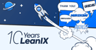 LeanIX's 10th Anniversary: A Salute to our Customers