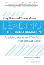 Leading the Transformation- Applying Agile and DevOps Principles at Scale