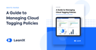 BlogPost 36466517420 A Guide to Managing Cloud Tagging Policies