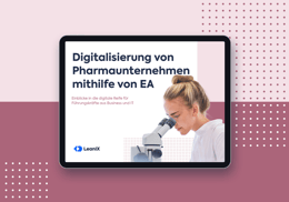 Digitalisierung von Pharmaunternehmen mithilfe von EA