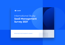 SaaS Management Survey 2021