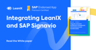 Out-of-the-box EAM and BPM Integration - https://www.leanix.net/hubfs/Downloads/Shared%20Image/Sharing%20Image%20WP-Signavio.png