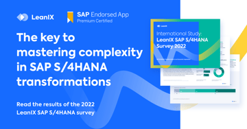 LeanIX Survey Reveals Only 12% of SAP Users Have Finished the SAP S/4HANA Transformation