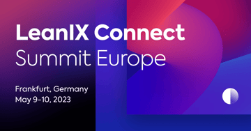 LeanIX Connect Summit 2023: Auftakt der weltweiten Event-Reihe am 9./10 Mai 2023 in Frankfurt