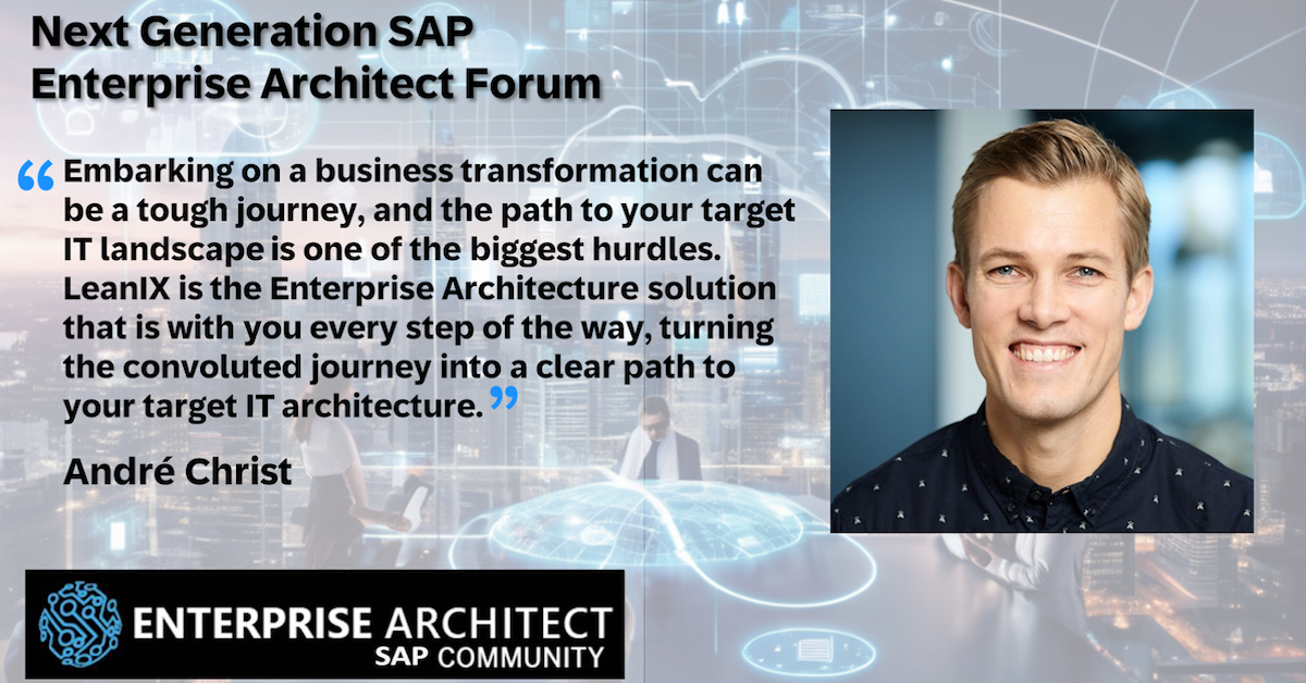 SAP EA Forum- Andre Christ On Business Transformation