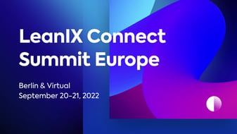 LeanIX Connect Summit Europe 2022: Fähigkeit zur Veränderung bestimmt die Zukunft von Unternehmen