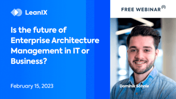 The Future Of Enterprise Architecture: IT or Business? | LeanIX