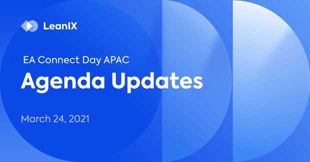 Agenda Update: EA Connect Day APAC 2021